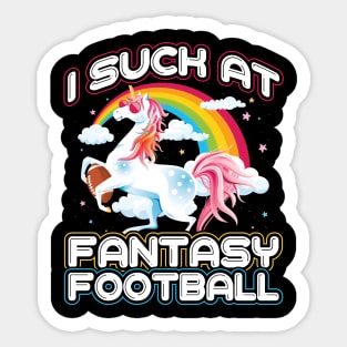 I Suck Fantasy Football Unicorn Rainbow Loser Sticker
